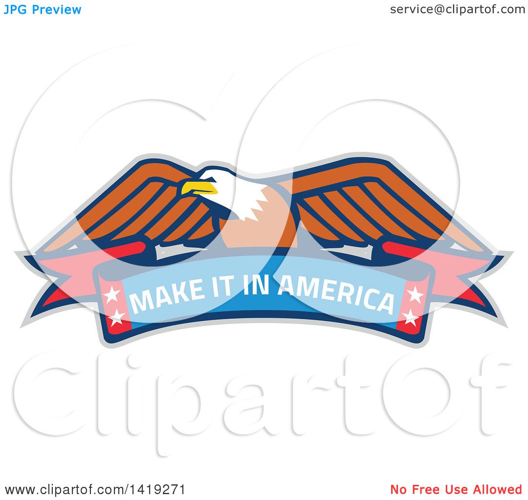 Clipart of a Retro Bald Eagle over a Make It in American ...