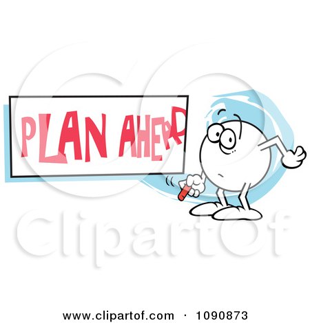 Plan Funny Sign on Clipart Moodie Character Writing A Plan Ahead Sign   Royalty Free