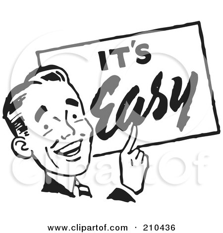 Easy on Retro Black And White Man With An It S Easy Sign By Bestvector  210436