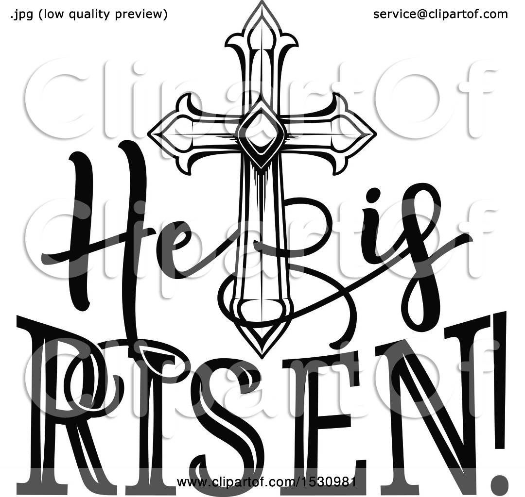 Clipart of a He Is Risen Easter Design with a Cross - Royalty Free ...