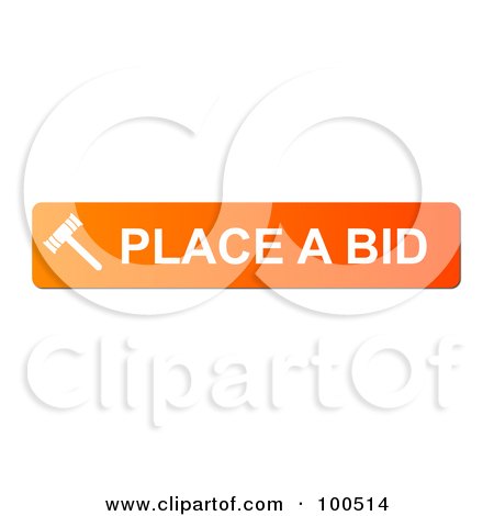 Royalty-Free (RF) Clipart Illustration of an Orange Place A Bid Website Button by oboy