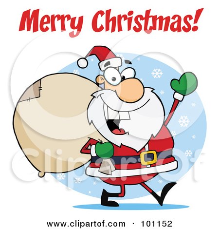 Royalty-Free (RF) Clipart Illustration of a Merry Christmas Greeting With Santa Waving And Carrying A Sack by Hit Toon