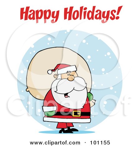Royalty-Free (RF) Clipart Illustration of a Happy Holidays Greeting With Santa And A Sack In Snow by Hit Toon