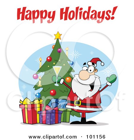Royalty-Free (RF) Clipart Illustration of a Happy Holidays Greeting With Santa Holding Champagne By A Tree by Hit Toon