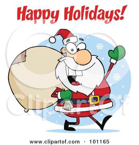 Royalty-Free (RF) Clipart Illustration of a Happy Holidays Greeting With Santa Waving And Carrying A Sack by Hit Toon