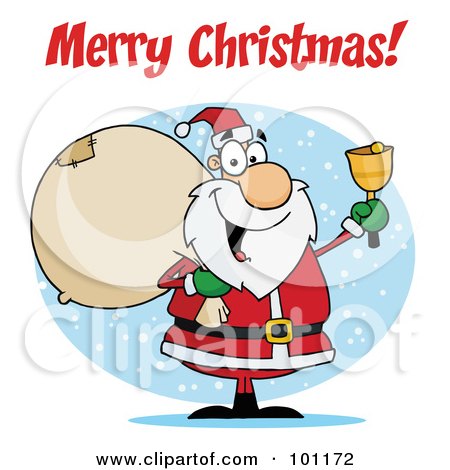 Royalty-Free (RF) Clipart Illustration of a Merry Christmas Greeting With Santa Ringing A Bell by Hit Toon