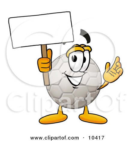 Clipart Picture of a Soccer Ball Mascot Cartoon Character Holding a Blank Sign by Mascot Junction