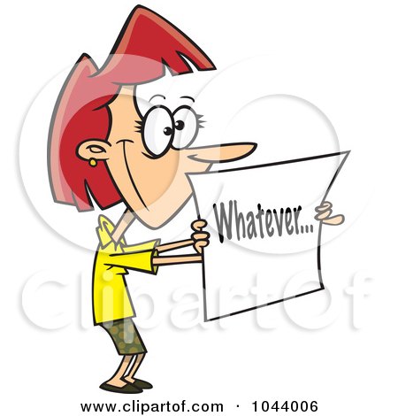 Royalty-Free (RF) Clip Art Illustration of a Cartoon Businesswoman Holding A Whatever Sign by toonaday