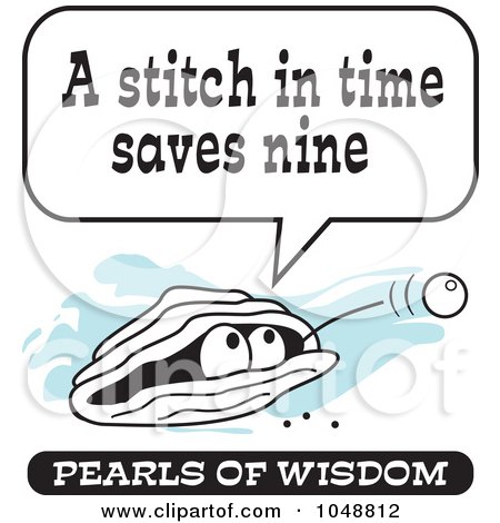 Royalty-Free (RF) Clip Art Illustration of a Wise Pearl Of Wisdom Saying A Stitch In Time Saves Nine by Johnny Sajem