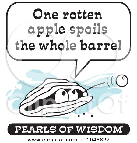 Royalty-Free (RF) Clip Art Illustration of a Wise Pearl Of Wisdom Saying One Rotten Apple Spoils The Whole Barrel by Johnny Sajem