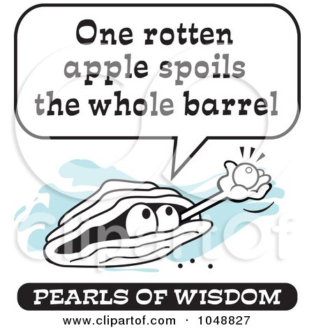 Royalty-Free (RF) Clip Art Illustration of a Wise Pearl Of Wisdom Speaking One Rotten Apple Spoils The Whole Barrel by Johnny Sajem