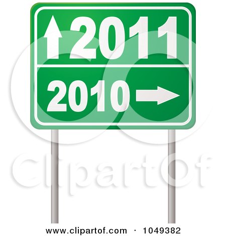 Royalty-Free (RF) Clip Art Illustration of a Green 2010 To 2011 Year Directional Road Sign by michaeltravers