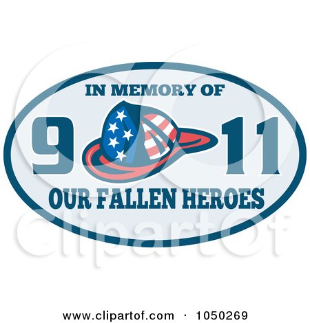 Royalty-Free (RF) Clip Art Illustration of a Blue Oval With A Helmet And In Memory Of Our 9-11 Fallen Heroes Text by patrimonio