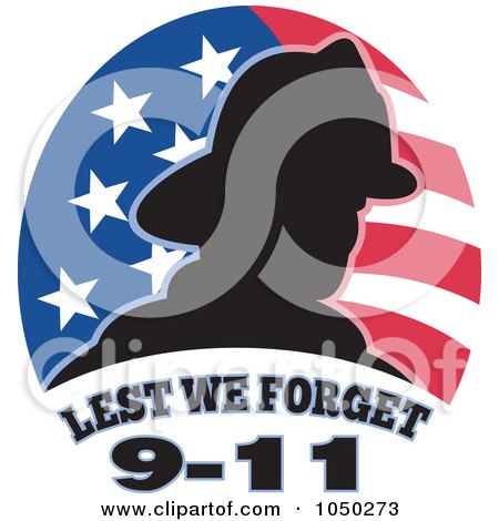 Royalty-Free (RF) Clip Art Illustration of a Silhouetted Fireman Over An American Flag And Lest We Forget 9-11 Text by patrimonio