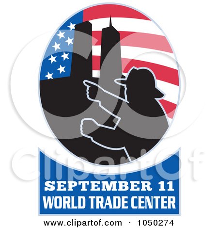Royalty-Free (RF) Clip Art Illustration of an American Flag, Twin Towers And Fireman Oval With September 11 World Trade Center Text by patrimonio