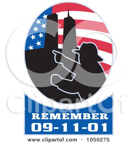 Royalty-Free (RF) Clip Art Illustration of an American Flag, Twin Towers And Fireman Oval With Remember 9-11 Text by patrimonio