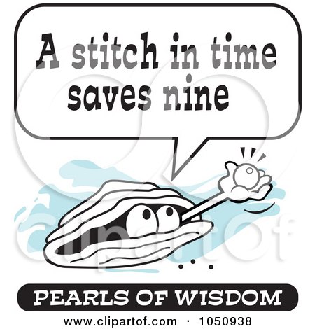 Royalty-Free Vector Clip Art Illustration of a Wise Pearl Of Wisdom Speaking A Stitch In Time Saves Nine by Johnny Sajem