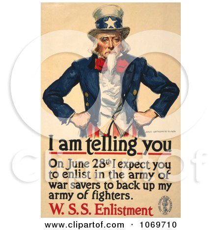 Clipart Of Uncle Sam - I am Telling You To Enlist In The Army Of War Savers To Back Up My Fighters - Royalty Free Historical Stock Illustration by JVPD