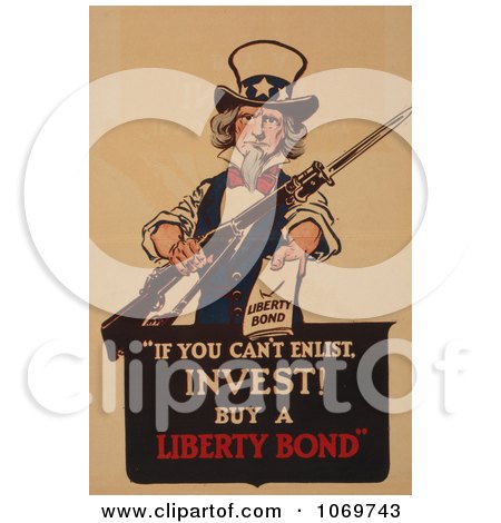 Clipart Of Uncle Sam - If You Can't Enlist, Invest! Buy A Liberty Bond - Royalty Free Historical Stock Illustration by JVPD