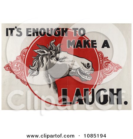 Laughing White Horse In A Red Circle With "It’s Enough To Make A Horse Laugh" Text - Free Stock Illustration by JVPD
