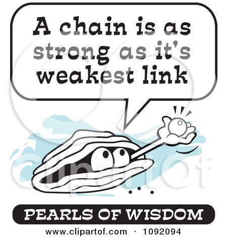Clipart Wise Pearl Of Wisdom Speaking A Chain Is As Strong As Its Weakest Link - Royalty Free Vector Illustration by Johnny Sajem