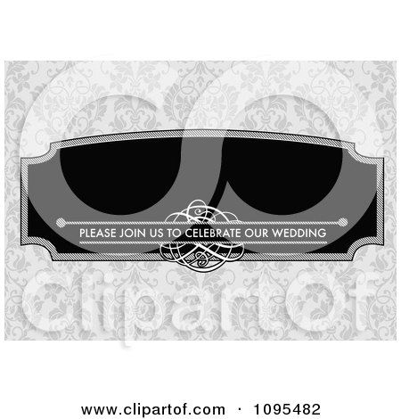 Clipart Black And White Swirl Please Join Us To Celebrate Our Wedding Frame Over Gray Floral - Royalty Free Vector Illustration by BestVector