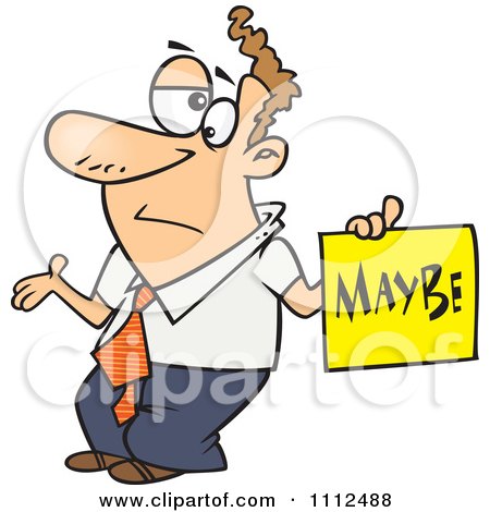 Clipart Careless Man Shrugging And Holding A Maybe Sign - Royalty Free Vector Illustration by toonaday
