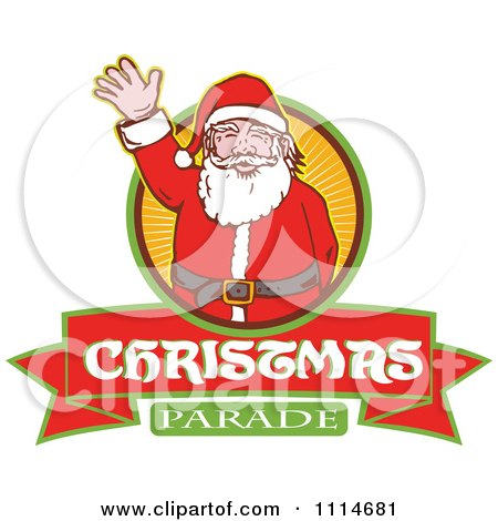 Clipart Retro Waving Santa Over A Ray Circle And Christmas Parade Banner - Royalty Free Vector Illustration by patrimonio