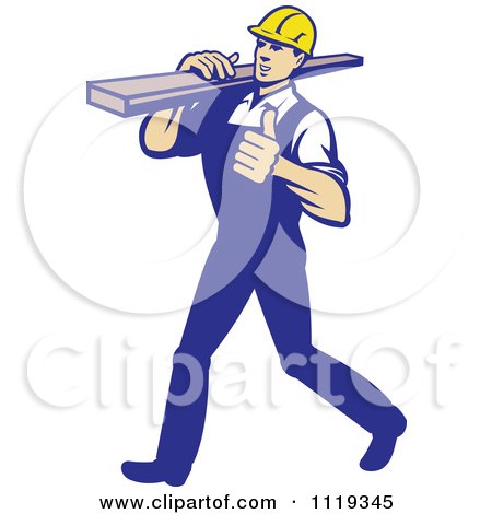 Clipart Cartoon Of A Retro Walking Carpenter Worker Holding A Thumb Up And Carrying Lumber On His Shoulder - Royalty Free Vector Illustration by patrimonio