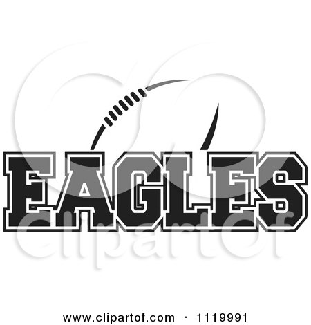 Clipart Of A Black And White American Football And Eagles Team Text - Royalty Free Vector Illustration by Johnny Sajem
