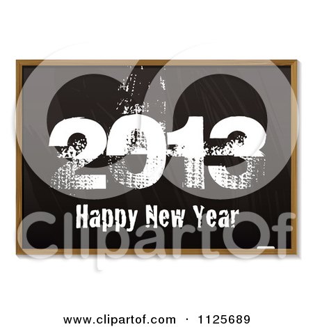 Clipart Of A Black Board With Grungy 2013 Happy New Year In Chalk - Royalty Free Vector Illustration by michaeltravers