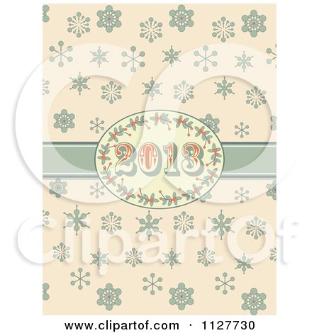 Clipart Of A Retro 2013 New Year Holly Frame And Ribbon Over Snowflakes - Royalty Free Vector Illustration by elaineitalia
