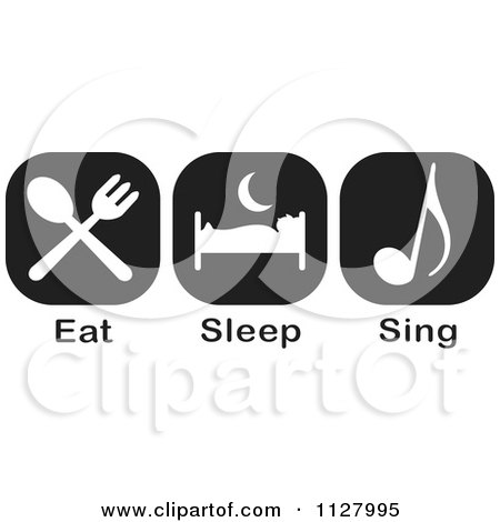 Clipart Of Black And White Eat Sleep Sing Icons - Royalty Free Vector Illustration by Johnny Sajem