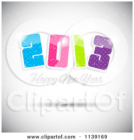 Clipart Of A Colorful Happy New Year 2013 Greeting - Royalty Free Vector Illustration by KJ Pargeter