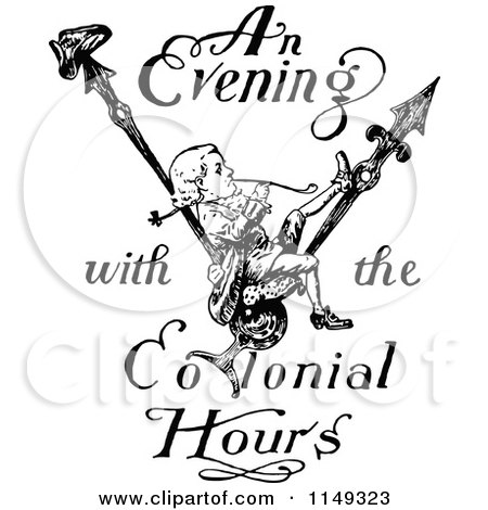 Clipart of Retro Vintage Black and White an Evening with the Colonial Hours Text and Boy - Royalty Free Vector Illustration by Prawny Vintage