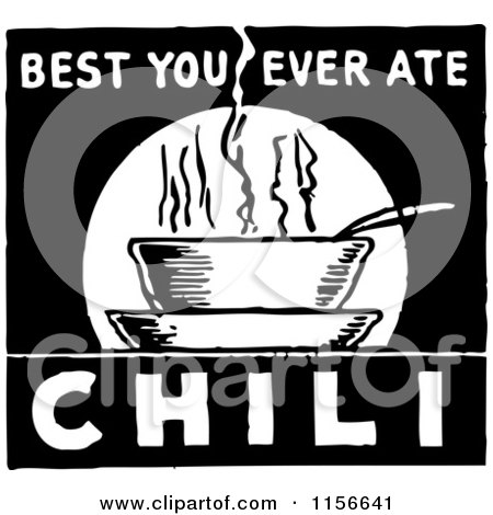 Clipart of a Black and White Retro Best You Ever Ate Chili Sign - Royalty Free Vector Clipart by BestVector