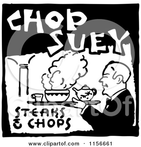Clipart of a Black and White Retro Chop Suey Steaks and Chops Food Service Sign - Royalty Free Vector Clipart by BestVector