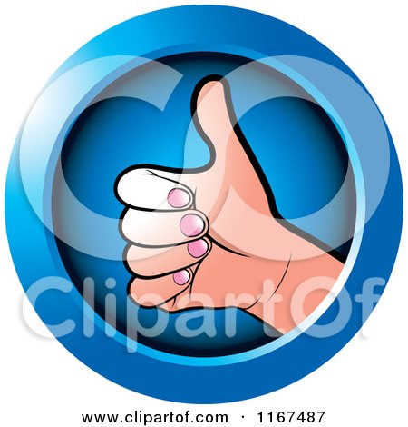 Clipart of a Round Blue Thumb up Hand Icon - Royalty Free Vector Illustration by Lal Perera