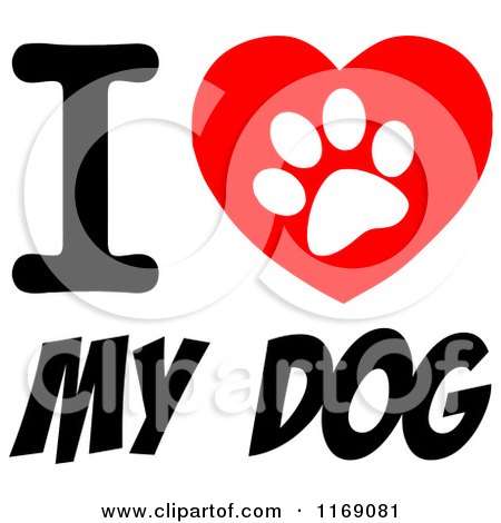 Cartoon of a Paw Print Heart and I Love My Dog Text - Royalty Free Vector Clipart by Hit Toon