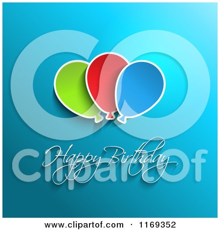 Clipart of a Happy Birthday Greeting with Balloons on Blue - Royalty Free Vector Illustration by KJ Pargeter
