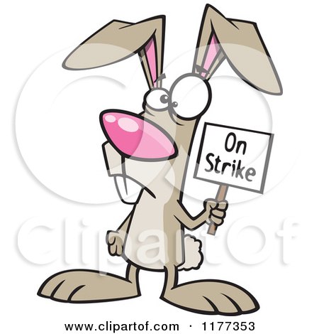 Cartoon of the Easter Bunny Holding an on Strike Sign - Royalty Free Vector Clipart by toonaday