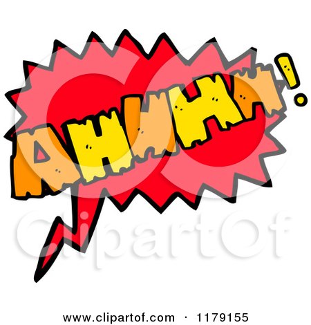 Cartoon of a Conversation Bubble with the Word AHHHH - Royalty Free Vector Illustration by lineartestpilot