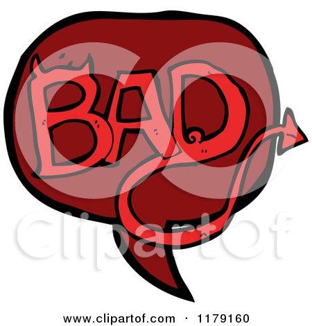 Cartoon of a Conversation Bubble with the Word BAD - Royalty Free Vector Illustration by lineartestpilot