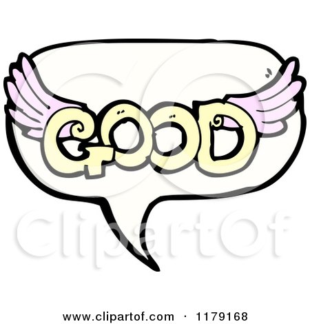 Cartoon of a Conversation Bubble with the Word GOOD - Royalty Free Vector Illustration by lineartestpilot