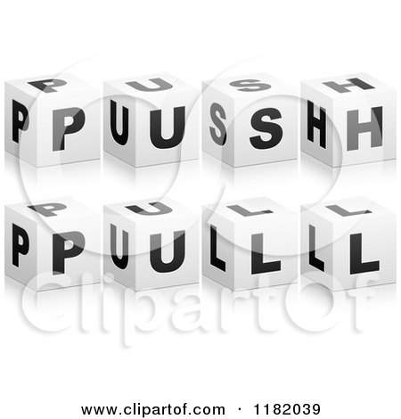 Clipart of 3d Black and White Cubes Spelling PUSH and PULL - Royalty Free Vector Illustration by Andrei Marincas