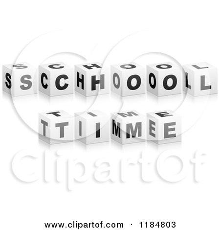 Clipart of 3d Black and White Cubes Spelling SCHOOL TIME - Royalty Free Vector Illustration by Andrei Marincas