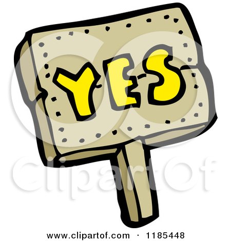 Cartoon of a Sign of the Word Yes - Royalty Free Vector Illustration by lineartestpilot