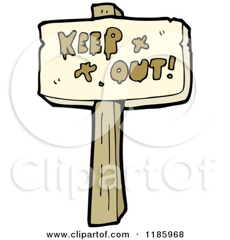 Cartoon of a Wooden Sign with the Words Keep out - Royalty Free Vector Illustration by lineartestpilot