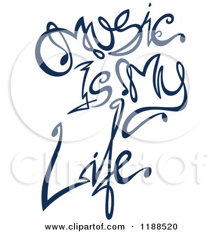 Clipart of Written Dark Blue Music Is My Life - Royalty Free Vector Illustration by Cherie Reve