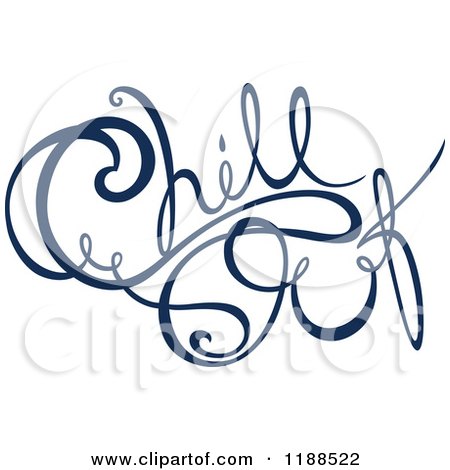 Clipart of Written Dark Blue Chill out - Royalty Free Vector Illustration by Cherie Reve
